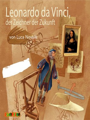 cover image of Leonardo da Vinci, der Zeichner der Zukunft
